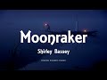 Shirley Bassey - Moonraker (Lyrics)