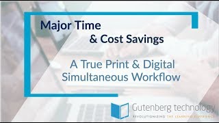 Gutenberg Technology Print & Digital Simultaneous Workflow ROI Case Study