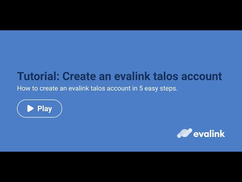evalink tutorial | Create an evalink talos account