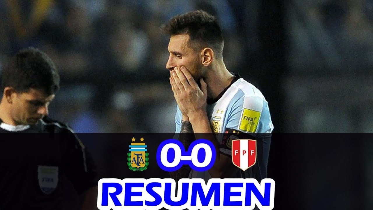 Resumen Argentina 0-0 Perú