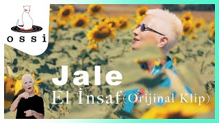 Jale - El İnsaf İşaret Dili Orijinal Klip