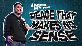 Peace That Makes No Sense | Stephen Prado