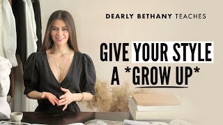 How To Give Your Style A *Grow Up* | Adulting 101