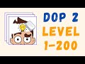 DOP 2 Answers | All Levels | Level 1-200 |