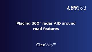 Navtech ClearWay: Placing 360° Radar AID around Road Features