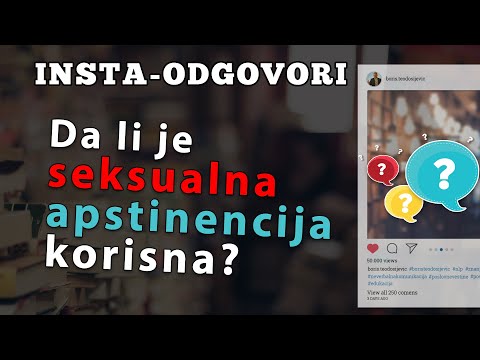 Da li je seksualna apstinencija korisna?