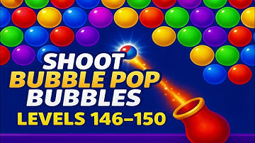 Shoot Bubble Pop Bubbles | Bubble Shooter Levels 146–150 Gameplay Walkthrough | Android & iOS 2025
