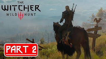 The Witcher 3 Next Gen Upgrade Gameplay Walkthrough Part 2 FULL GAME - No Commentary