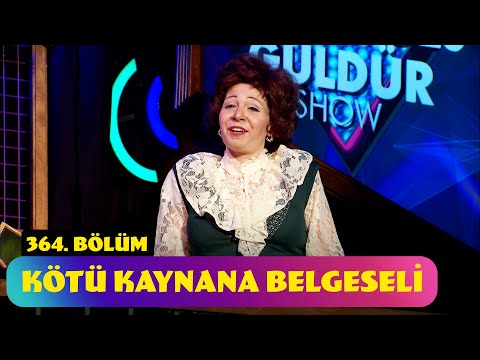 Kötü Kaynana Belgeseli - 364. Bölüm (Güldür Güldür Show)