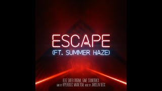 Video-Miniaturansicht von „Jaroslav Beck - Escape (ft. Summer Haze) - [Beat Saber Soundtrack]“