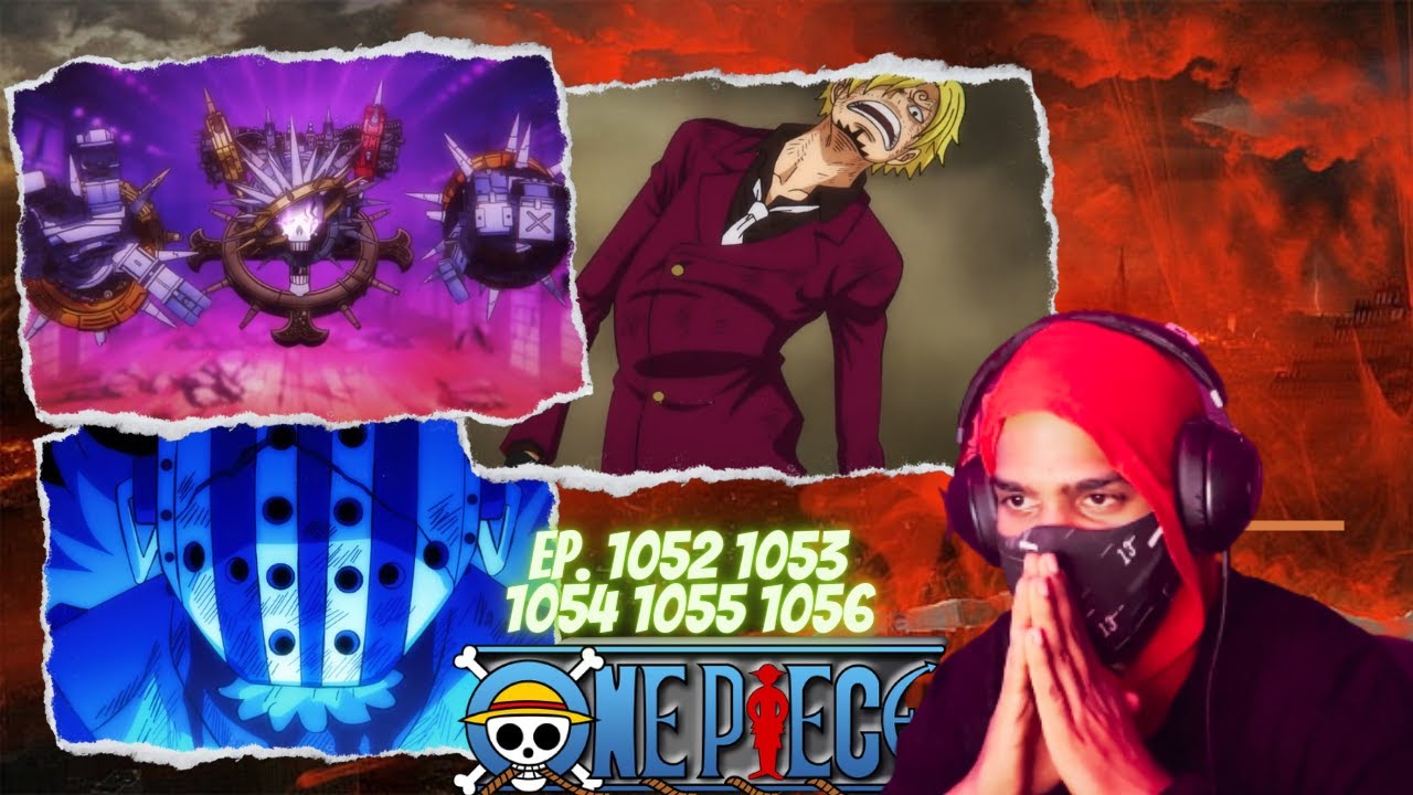 One Piece 1052 1053 1054 1055 1056 | ANIME | Reaction | VRS Ravan