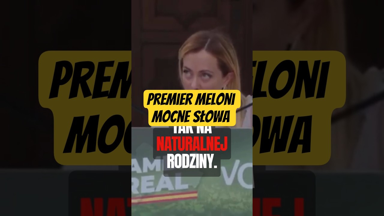 Giorgia Meloni - mocne słowa prawdy