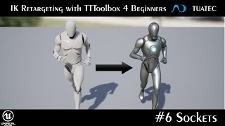 #6 Sockets - IK Retargeting with TTToolbox 4 Beginners | Unreal Engine 5.1 Manny ALS #6 Sockets - IK Retargeting with TTToolbox 4 Beginners | Unreal Engine 5.1 Manny ALS