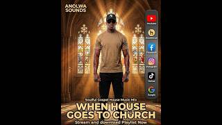 When House Goes To Church 007  Soulful Gospel House Mix 2026 artwork Sounds Enosoul Dav Risen