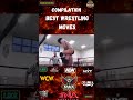 Best wrestling moves compilation part 2! #shorts #wrestlingnews #compilation