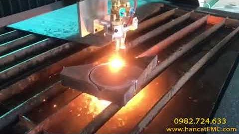 CẮT TÔN 40 mm BẰNG MÁY CẮT PLASMA- OXY GAS EMC-2000