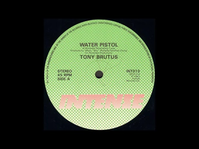 04 Tony Brutus ‎ Water Pistol - YouTube