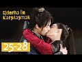 Ejderha İle Karşılaşmak | 25-28 Bölümler | Miss The Dragon | 遇龙 | Dylan Wang, Zhu Xudan