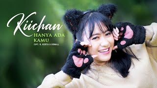 Kiichan - Hanya Ada Kamu (With Lyrics) ( Radio Release)