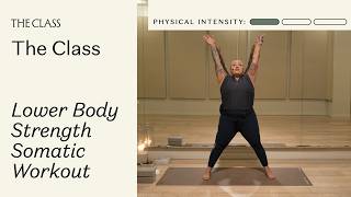 Lower Body Strength Somatic Workout with Amanda | The Class