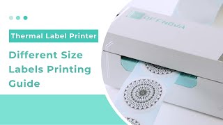 OFFNOVA Thermal Label Printer | How to set up and print different size labels?