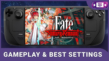 Fate/Samurai Remnant Steam Deck Gameplay & Best Settings