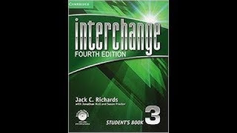 interchange 3 unit 1 part 2 كورس انجليزي كورس الجامعة الامريكية انترتشينج شرح