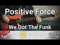 Positive Force - We Got The Funk (Bass Cover) Tabs