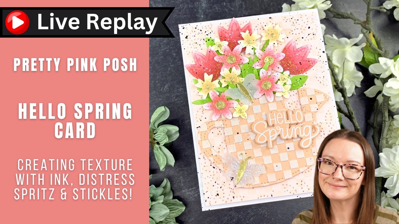 🟣LIVE REPLAY! Hello Spring Card | Pretty Pink Posh