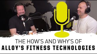 The How's And Why's Of Alloy's Fitness Technologies screenshot 1