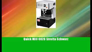 Quick Mill 0820 Stretta Schwarz