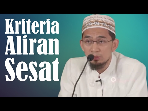 kriteria-aliran-sesat---ustadz-adi-hidayat,-lc,-ma