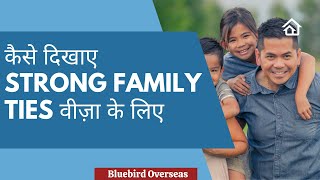 How to Show Strong Family Ties for Any Country Visa | Visa Tips