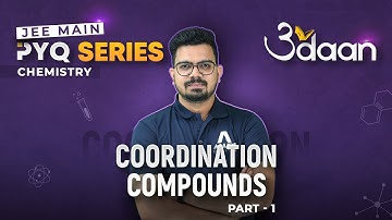 Coordination Compounds (Part-1) | Previous Year Questions for JEE Main 2024 - Udaan PYQ Series