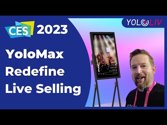 YoloMax at CES 2023: Redefine Live Selling class=