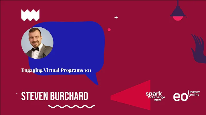 Steven Burchard - Engaging Virtual Programs 101