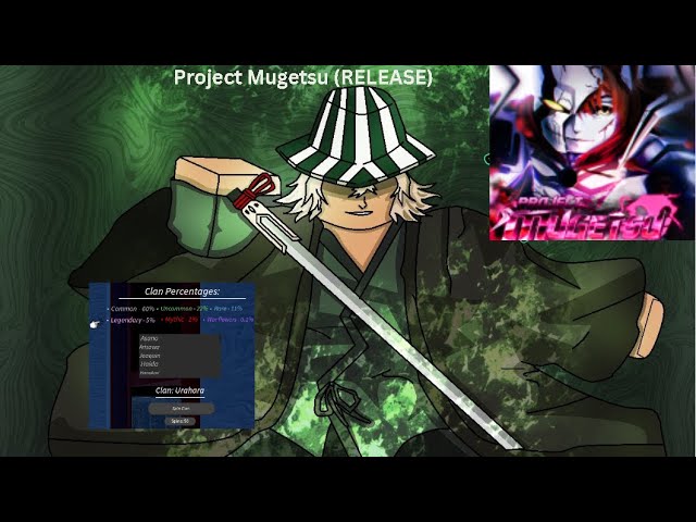 GETTING URAHARA CLAN + SHOWCASE BEST CLAN [PROJECT MUGETSU] 