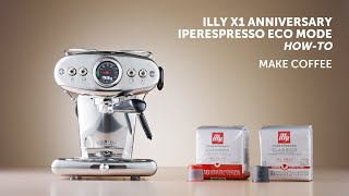 Making Coffee With Your X1 Anniversary Iperespresso Eco Mode