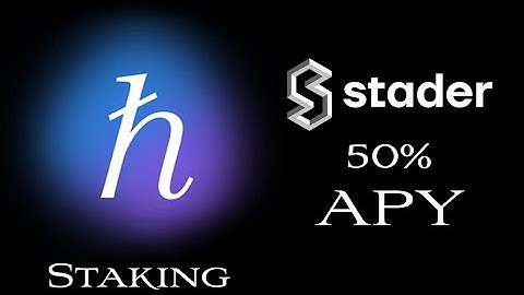 Earn 50% APY Staking HBAR With Stader Labs. Passive Income With Hadera Hashgraph.