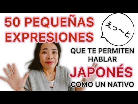 Vídeo: Las 14 Expresiones Japonesas Más Divertidas (y Cómo Usarlas)