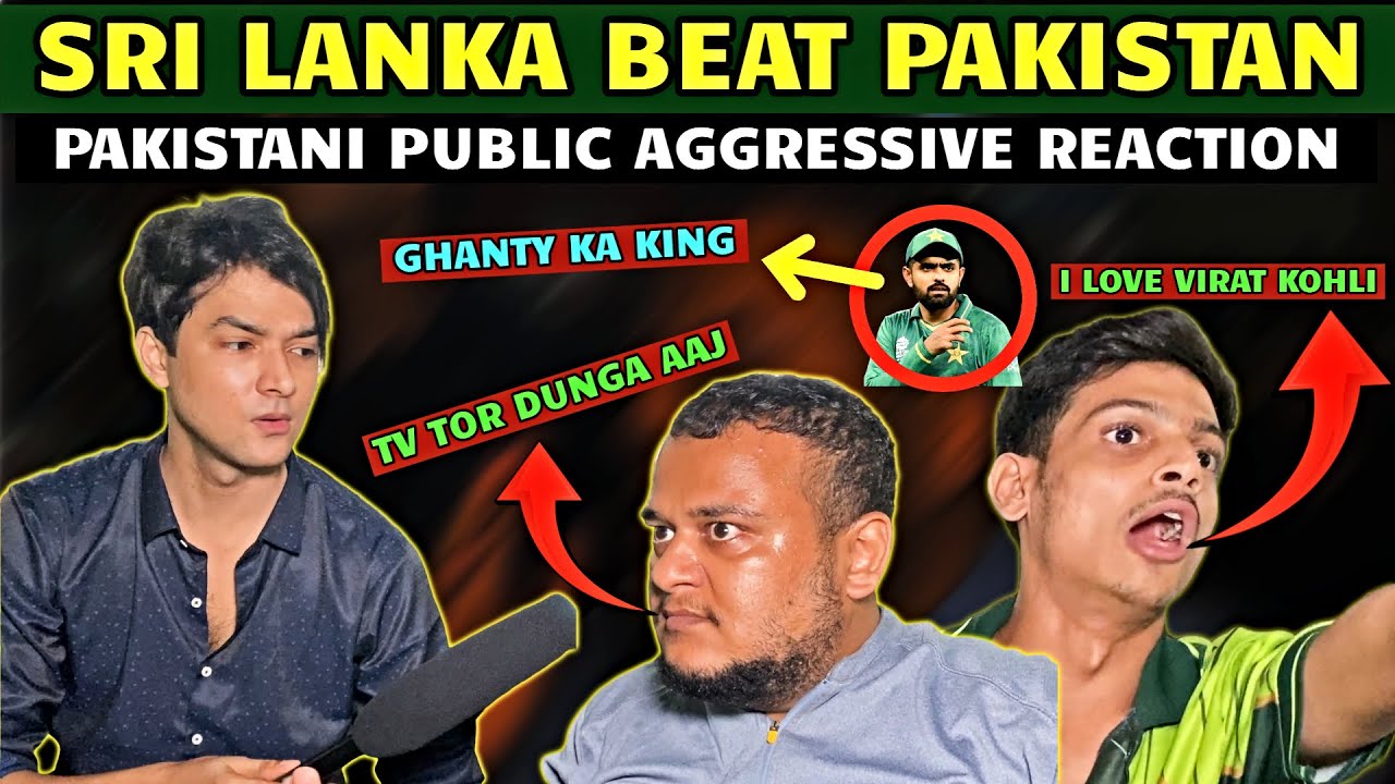 SRI LANKA BEAT PAKISTAN | PUBLIC AGGRESSIVE REACTION | ROAD PHATEEKH | SALMAN SAIF