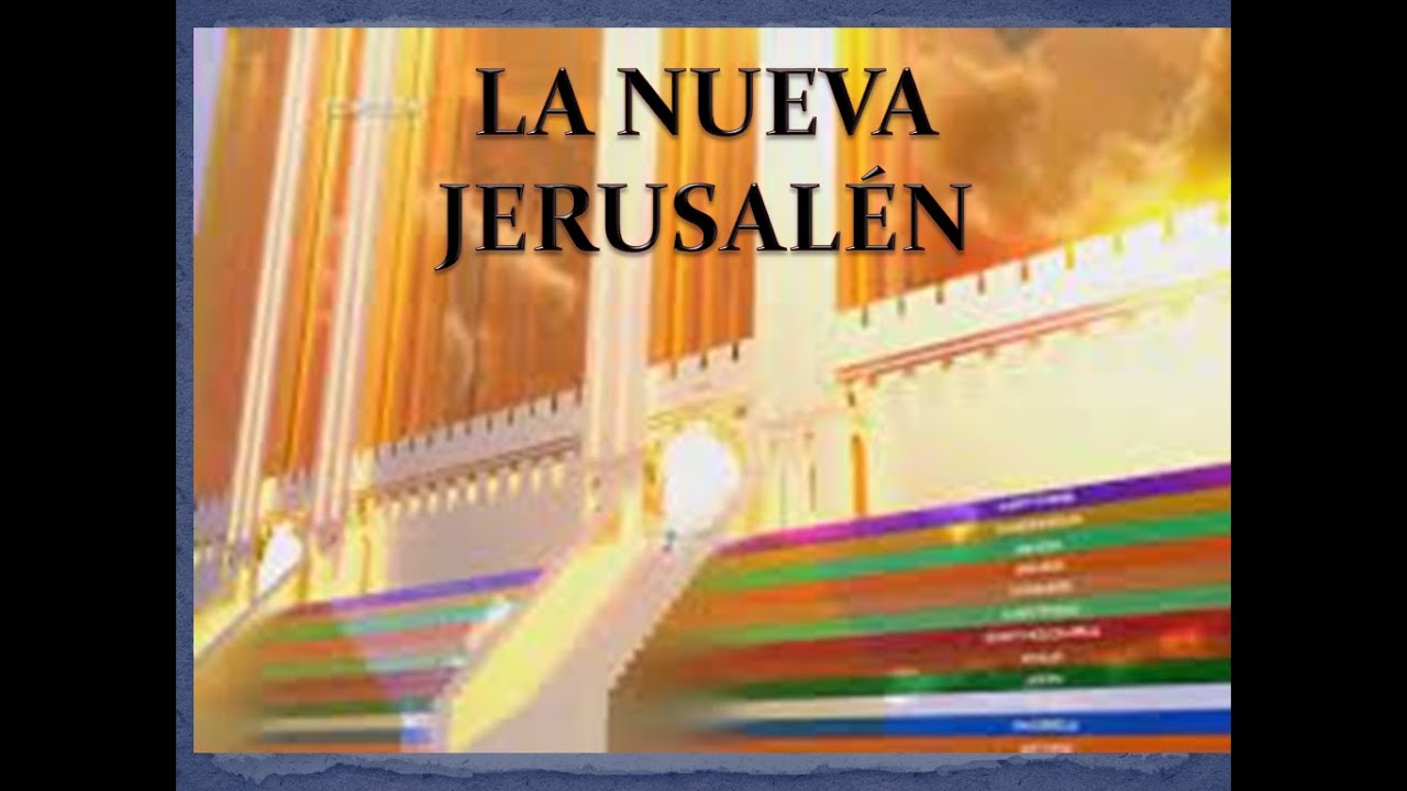 La Nueva Jerusalen Apocalipsis 219 Al 21 Youtube