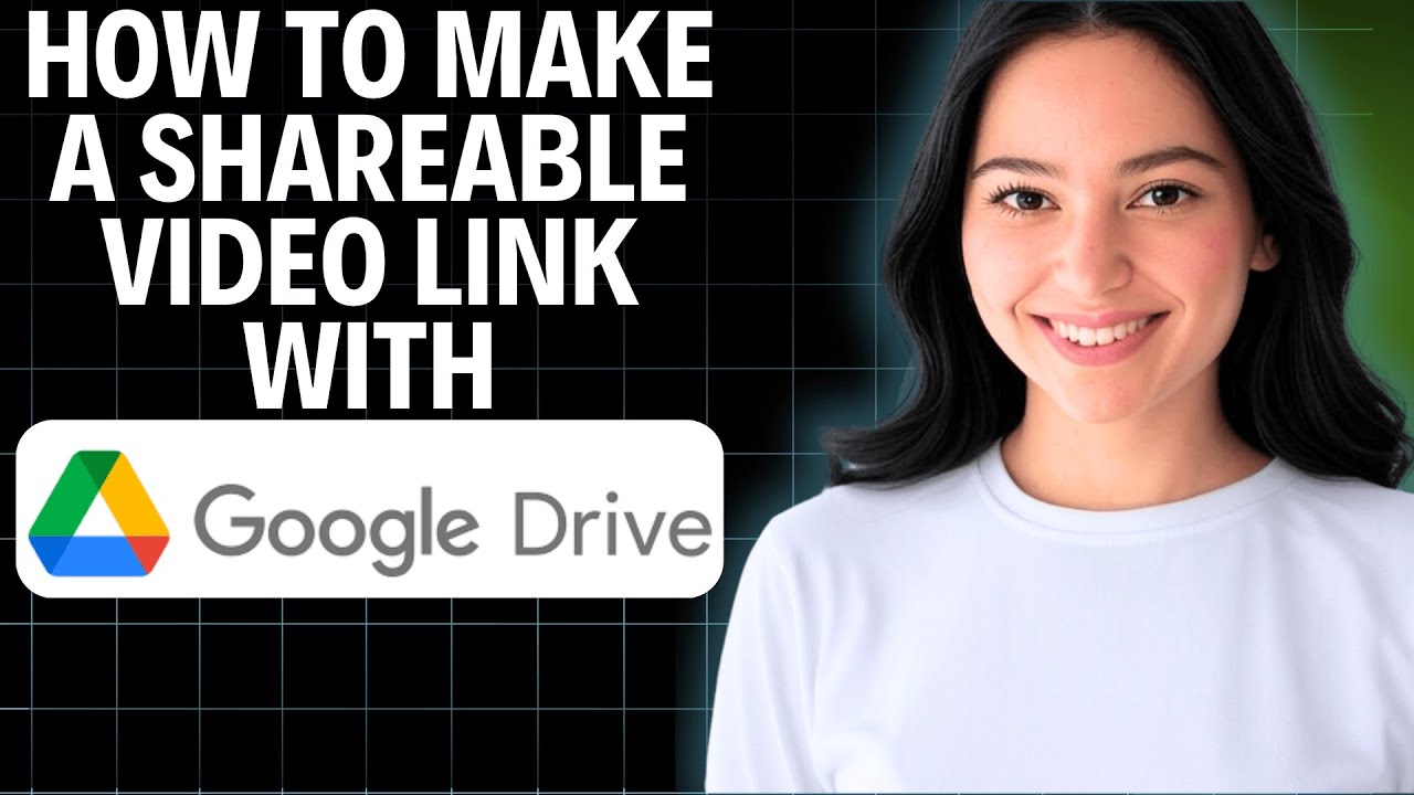 How To Make A Shareable Video Link With Google Drive 2025 (Step by Step)
