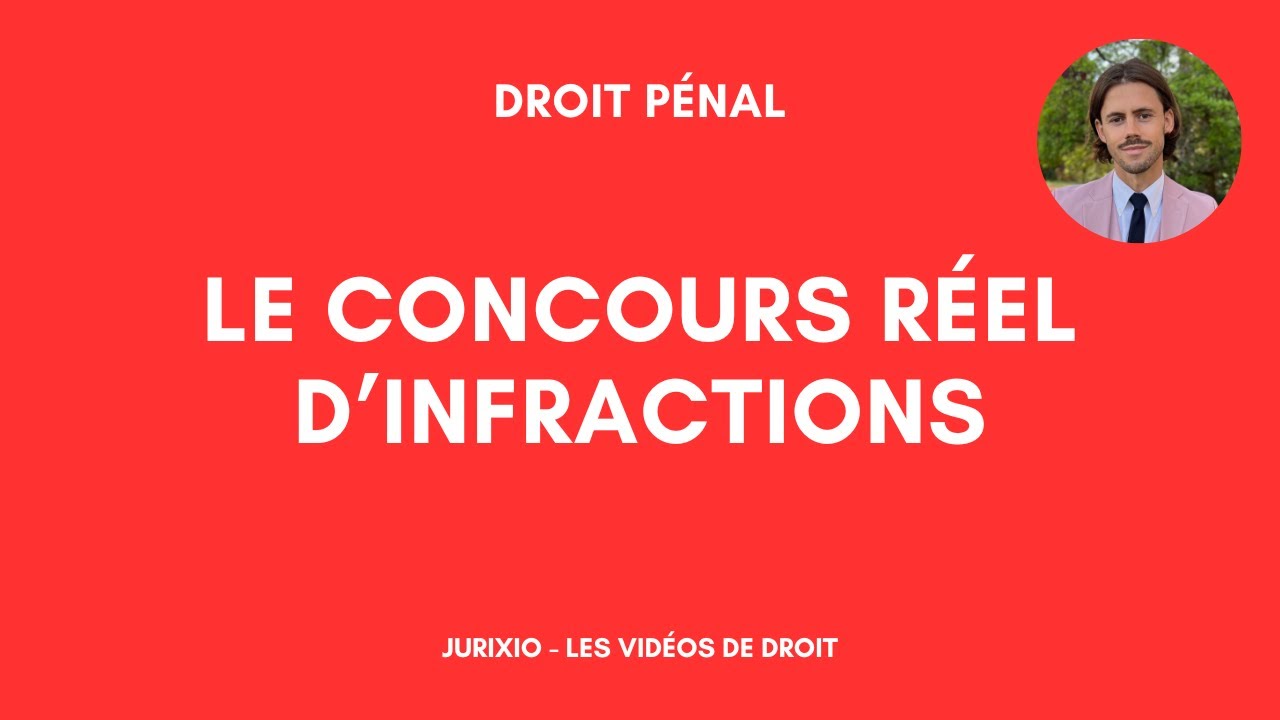 Le concours réel d'infractions