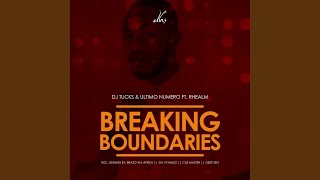 Breaking Boundaries (Deep Sen's Future Mix)