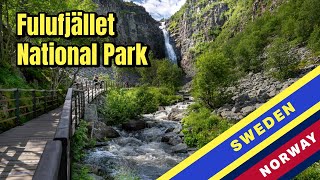 Fulufjället National Park, Travel Guide Njupeskär, Bråtafallet, Fulufjelltrappan More