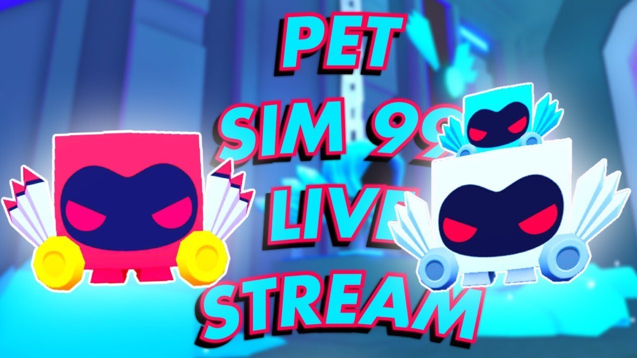 PLAYING ROBLOX PET SIMULATOR 99 LIVE STREAM