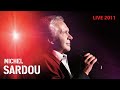 Michel Sardou / Au nom du père Zénith 2011