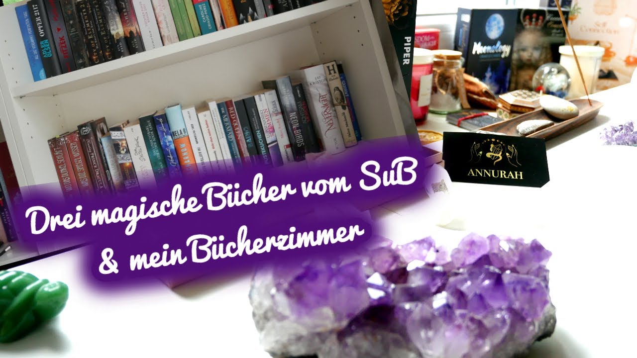 3 magische Bücher vom SuB & mein Bücherzimmer |  
