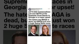 MAGA Wins Georgia Supreme Court Races? 🔥🇺🇸